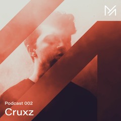 CRUXZ || Podcast Series 002