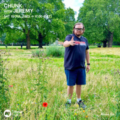 Chunk with jeremy - 15 July 2023