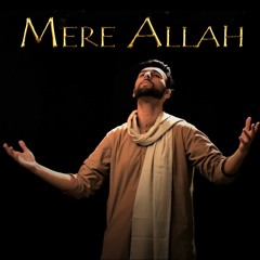 Mere Allah (Official Hamd)| Malik Taimur