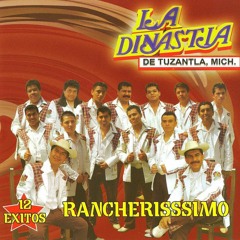 La Dinastia De Tuzantla Mix