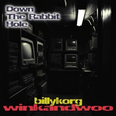 Down The Rabbit Hole