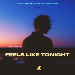 Feels Like Tonight (Josiah Kopp Remix)