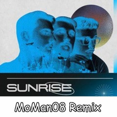 Sunrise (MoMan08 Remix)