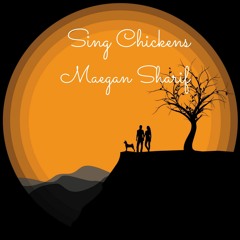 Sing Chickens