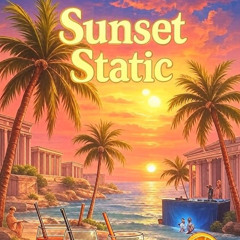 Sunset Static