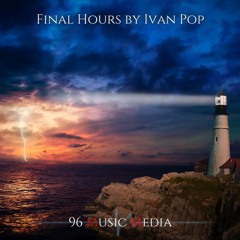 Final Hours By Ivan Pop