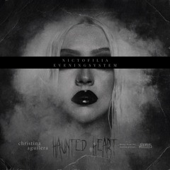 Haunted Heart - Nictofilia & Evening System Bootleg