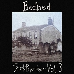 Bedhed - Sickbreaker Vol. 3 - 03 Missed Connections