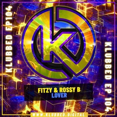 Fitzy & Rossy B - Lover