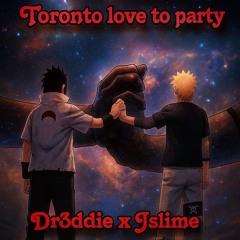 Toronto Love To Party
