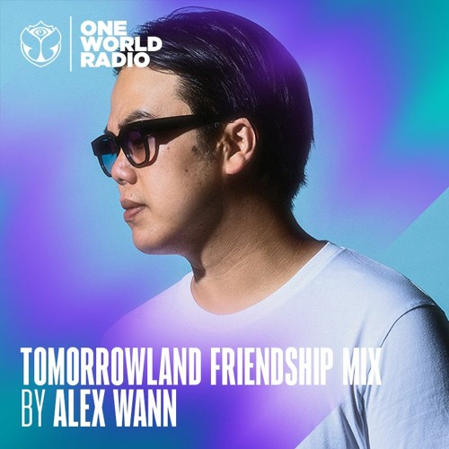 Tomorrowland Friendship Mix by Alex Wann – October 2023