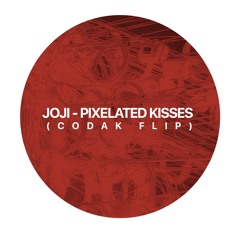 Joji - PIXELATED KISSES (Codak Flip)