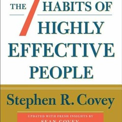 (PDF/ePub) The 7 Habits of Highly Effective People: Revised and Updated: Powerful Lessons in Persona