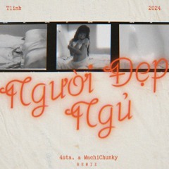 Tlinh - Người Đẹp Ngủ (4sta. X Machichunky Remix)