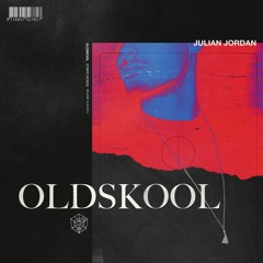 Julian Jordan - Oldskool (Mitch Db Edit)*EXTENDED*