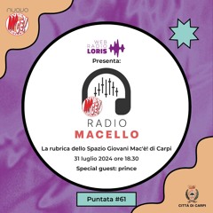 RADIO MACELLO #61 - Special Guest: prince