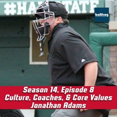 AD Series: Culture, Coaches, and Core Values with Westminster AD Jonathan Adams (Part 2)