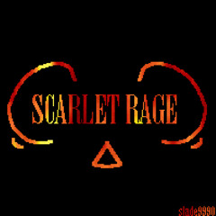 #SCARLET RAGE#