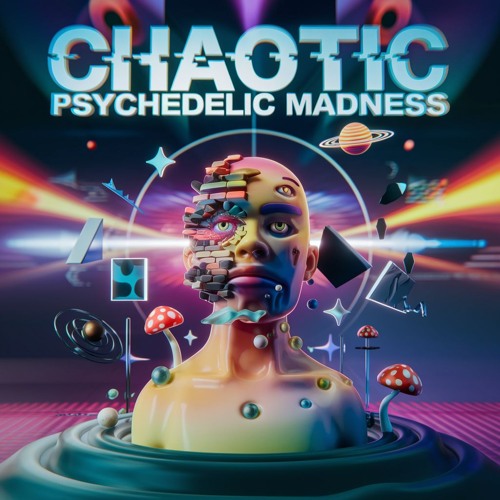 Copy of Related tracks: Chaotic Psychedelic Madness