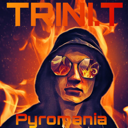 TRINI.T || FYB || *BONUS* ep1 Pyromania FRENCHCORE