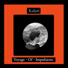Voyage Of Impulsions