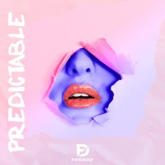 Predictable (Original Mix)
