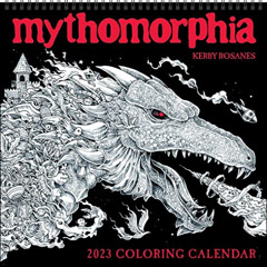 Get EPUB 🖌️ Mythomorphia 2023 Coloring Wall Calendar by  Kerby Rosanes [EPUB KINDLE