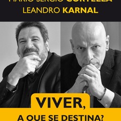 [epub Download] Viver, a que se destina? BY : Mario Sergio Cortella & Leandro Karnal