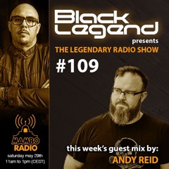 The Legendary Radio Show (09-05-2020) - Guest Andy Reid