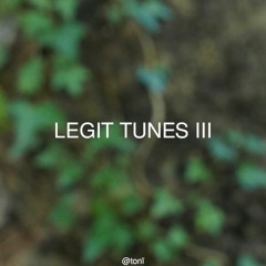 Legit Tunes III