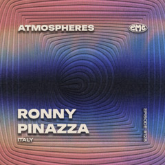 E.M.C. atmospheres #128 - Ronny Pinazza