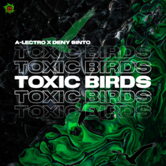 Toxic Birds