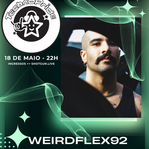 Weirdflex92 - Live @ TechnoPride - SaoPaulo - Brasil(18.05.24)