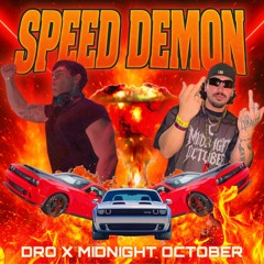 Speed Demon (feat. DRO)