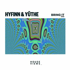 HYFINN & YÜTHE - BRING IT