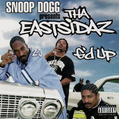 Tha Eastsidaz - G'd Up (Iceberg RMX)