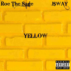 Yellow (ft. J$WAY)