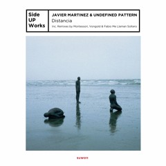 PREMIERE #1242 | Javier Martinez &  Undefined Pattern - Distancia (Vongold Remix) [Side UP Works]