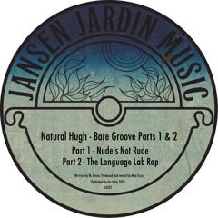 Natural Hugh - Bare Groove Part 1 - Nude's Not Rude