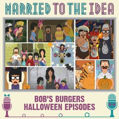 5.13 Ranking Every Bob's Burgers Halloween Episode