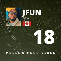 Mellow Prog Vibes 18