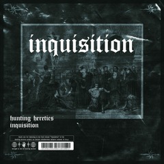 Hunting Heretics - Inquisition
