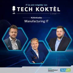 TechKoktél különkiadás - Manufacturing IT