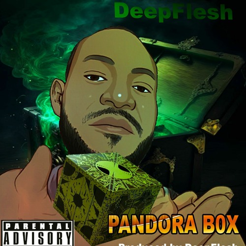 PANDORA BOX..produced by Deepflesh