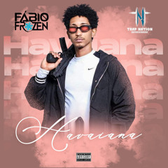 FROZEN-HAVAIANA  (Prod.Trap Nation Enter)