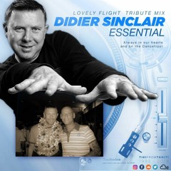 LOVELY FLIGHT MEMORY Didier Sinclair Tribute Mix 2008