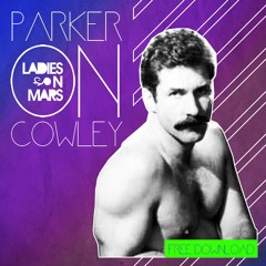Ladies On Mars - Parker On Cowley [FREE DOWNLOAD]