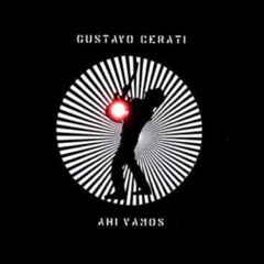Gustavo Cerati - Uno Entre 1000 (Demo + Voz)