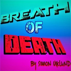 Breath Of Death - Simon Viklund (Jacket Edit)