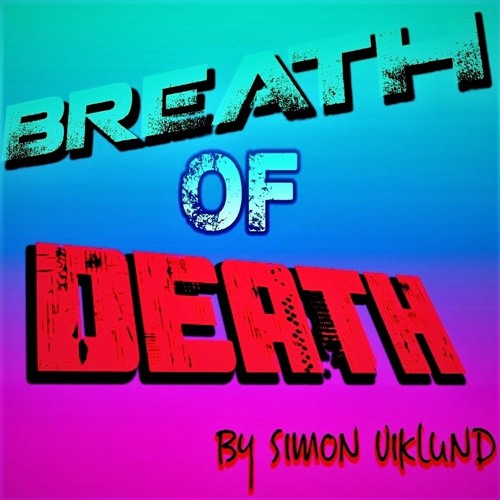 Breath Of Death - Simon Viklund (Jacket Edit)